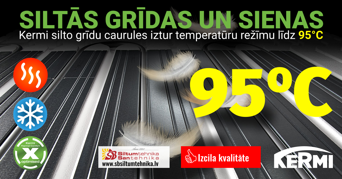 Kermi silto grīdu caurules iztur temperatūru režīmu līdz 95°C.